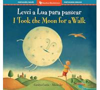 I Took the Moon for a Walk – Bilingüe portugués e inglés – Barefoot Books