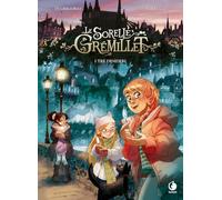 I tre desideri. I misteriosi segreti delle sorelle Gremillet: Vol. 5 (Prospero's books. Extra)
