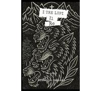 i tre lupi il re: capitolo 2