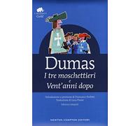 I tre moschettieri-Vent'anni dopo. Ediz. integrale (Grandi tascabili economici. I mammut Gold)