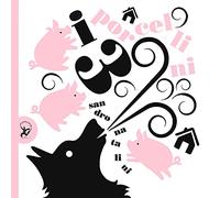 I tre porcellini. Ediz. illustrata