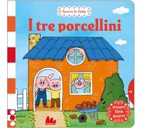 I tre porcellini. Scorri le fiabe. Ediz. a colori (Artedicarte)