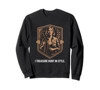 I Treasure Hunt In Style Detectorista Femenina Sudadera