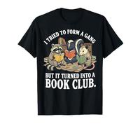 I Tried To Form A Gang But It Turned Into A Book Club Camiseta