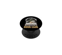 I Tried To Form A Gang But It Turned Into A Book Club PopSockets PopGrip Adhesivo