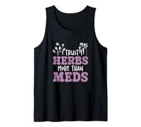 I Trust Herbs More Than Meds Funny Natural Healing Herbolario Camiseta sin Mangas