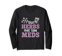 I Trust Herbs More Than Meds Funny Natural Healing Herbolario Manga Larga