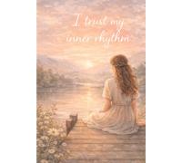 I Trust My Inner Rhythm: Graph Paper Notebook for Organized Thinking - Aesthetic Journal for Planning, Notes and Daily Use (110 Pages, 6x9)