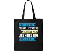 I Try to Apply Colors Like Words That Shape Poems, Like Notes That Shape Music - Bolsa de algodón ecológico natural, color negro, Black, Talla única