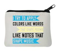 I try to apply colors like words That shape poems, like notes That shape music Monedero de neopreno 10 x 11 cm, blanco, White, Talla única