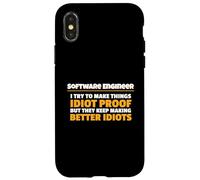 I Try To Make Things Idiot Proof Software Engineer Carcasa para iPhone X/XS