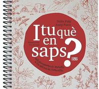 I tu què en saps?: Dels dinosaures de Morella a les Salines de Torrevella (Possible. Recursos Didàctics.)