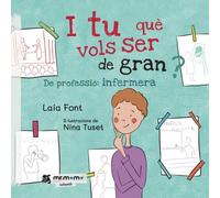 I tu què vols ser de gran (SIN COLECCION)
