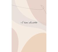 I tuoi 18: "I tuoi 18" è un prezioso libro dove raccogliere pensieri e ricordi da dedicare a tuo figlio, un regalo unico per la sua maggiore età.