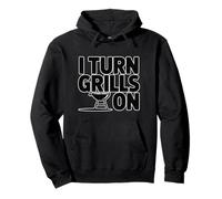 I Turn Grills On Sudadera con Capucha