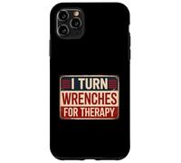 I Turn Wrenches For Therapy Carcasa para iPhone 11 Pro Max