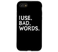 I Use Bad Words Funny Snarky Unfiltered Drinking Party Carcasa para iPhone SE (2020) / 7/8