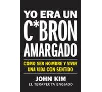 I Used To Be A Miserable F*ck Yo Era Un C*brón Amargado (ebook)