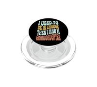 I Used To Be In Charge Then I Had A Granddaughter PopSockets PopGrip para MagSafe
