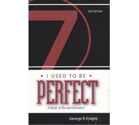 i_used_to_be_perfect-a_study_of_sin_and_salvation