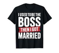 I Used To Be The Boss Then I Got Married Fathers Day Husband Camiseta
