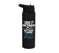 I Used To Have A Girlfriend But Now I Have AI Funny AI Stainless Steel Insulated Water Bottle