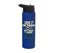 I Used To Have A Girlfriend But Now I Have AI Funny AI Stainless Steel Insulated Water Bottle