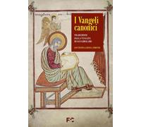I Vangeli canonici (I classici della tradizione)