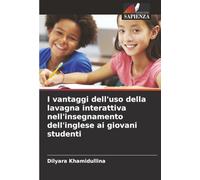 I vantaggi dell'uso della lavagna interattiva nell'insegnamento dell'inglese ai giovani studenti