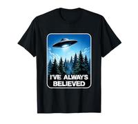 I 've Always Believed UFO Alien Flying Saucer Encuentro Camiseta