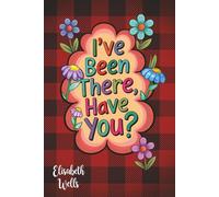 I’ve Been There, Have You?