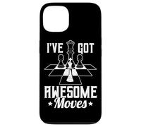 I’ve Got Awesome Moves Funny Chess Design Carcasa para iPhone 13