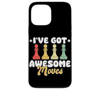 I’ve Got Awesome Moves Funny Chess Design Carcasa para iPhone 13 Pro MAX