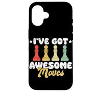 I’ve Got Awesome Moves Funny Chess Design Carcasa para iPhone 16