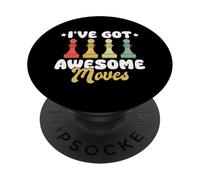 I’ve Got Awesome Moves Funny Chess Design PopSockets PopGrip Adhesivo