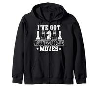 I’ve Got Awesome Moves Funny Chess Design Sudadera con Capucha