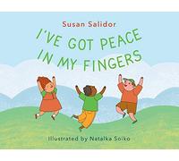 I’ve Got Peace In My Fingers