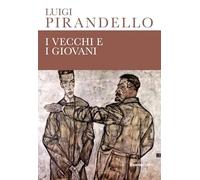 I vecchi e i giovani. Ediz. integrale (Grande biblioteca Rusconi)