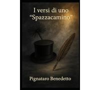 I versi di uno "Spazzacamino": "Il diario poetico di uno spazzacamino"