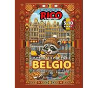 I viaggi di Rico il Procione - Belgio | Libro da colorare per bambini 5-10 anni | Cioccolato, fumetti e città fiamminghe