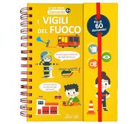 I vigili del fuoco. Ediz. a colori. Ediz. a spirale (Libri gioco)