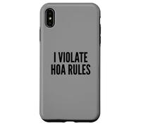 I Violate HOA Rules Homeowners Association Rebel Outlaw Carcasa para iPhone XS MAX