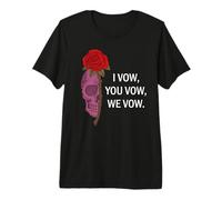 I Vow You Vow We Vow Shirt,Dark Romance Merch,Smutty Book Camiseta Premium
