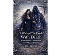I walked the Earth with Death as my sacred companion: 2 (The Bare Soul Collection)
