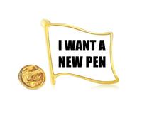 I Want A New Pen Art Deco Fashion - Pin de solapa de metal dorado
