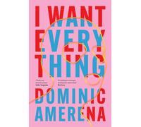 I Want Everything