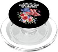 I Want For You Whatever You Want for Immigrants Floral Flag PopSockets PopGrip para MagSafe