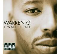 I Want It All by Warren G