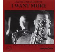 I Want More by Dexter Gordon Quartet (1997-03-18)