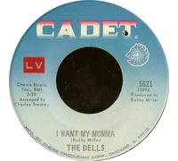 I Want My Momma / Always Together - Dells 7" 45